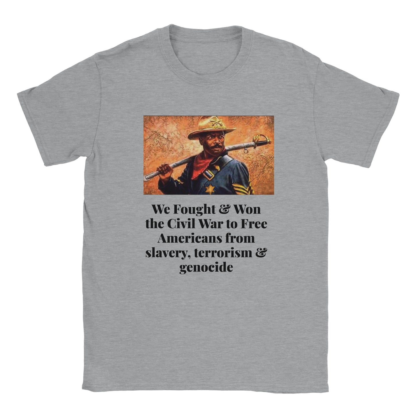 We Won the civil war